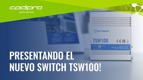 Presentamos el Switch TSW100 de Teltonika Networks